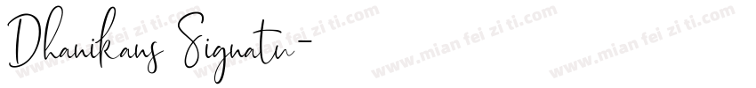 Dhanikans Signatu字体转换